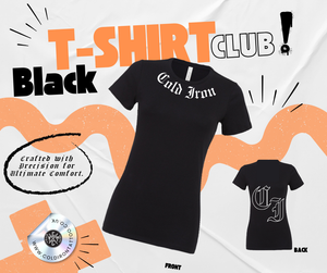 Black T-shirt Club - Woman’s Fit